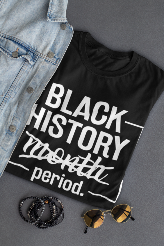 Black History Month Period Tee Mockup