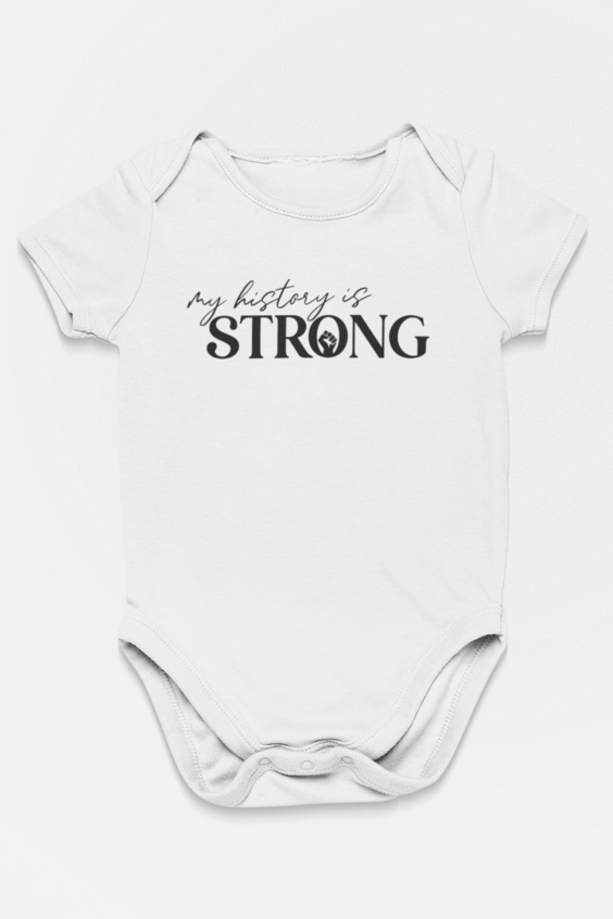 My History is Strong Baby Bodysuit - White